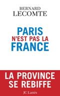 Paris n’est pas la France