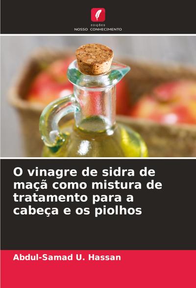 O vinagre de sidra de maçã como mistura de tratamento para a cabeça e os piolhos