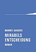 Mirabels Entscheidung