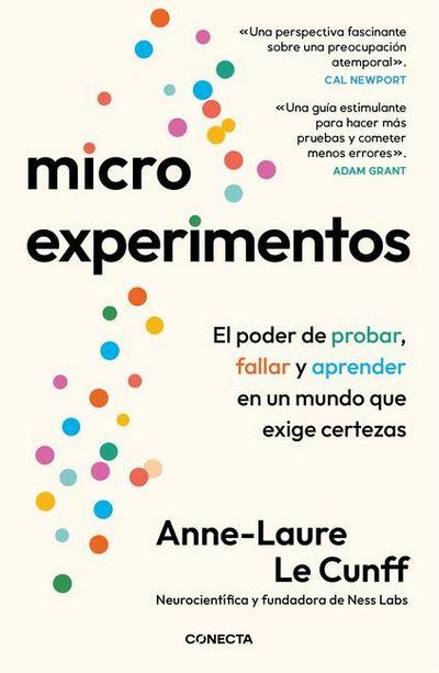 Microexperimentos / Tiny Experiments: How to Live Freely in a Goal-Obsessed World