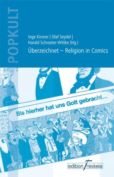 Überzeichnet - Religion in Comics