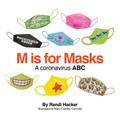 M is for Masks: A Coronavirus ABC