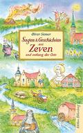 Sagen und Geschichten aus Zeven und entlang der Oste