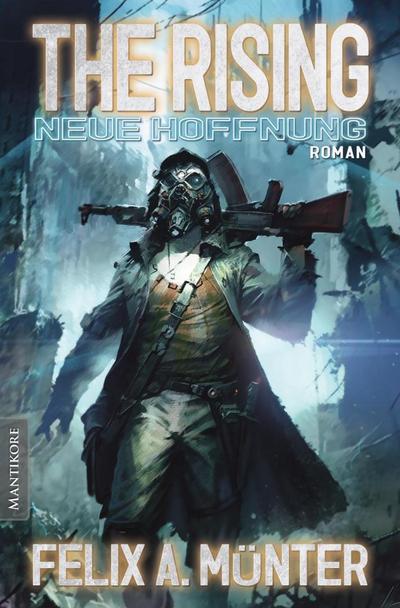 The Rising 1 - Neue Hoffnung