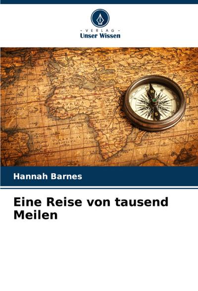 Eine Reise von tausend Meilen