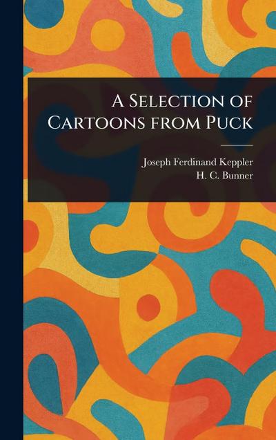 A Selection of Cartoons From Puck