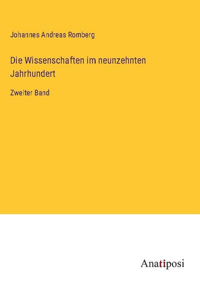 Die Wissenschaften im neunzehnten Jahrhundert