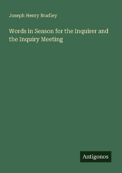 Words in Season for the Inquirer and the Inquiry Meeting