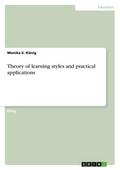 Theory of learning styles and practical applicatio