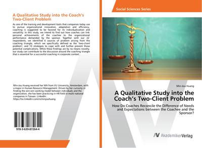 A Qualitative Study into the Coach’s Two-Client Problem