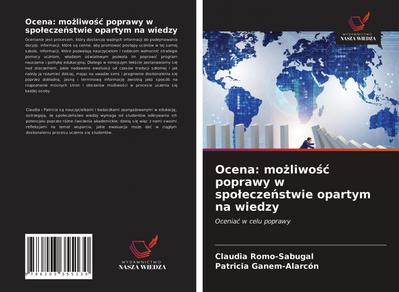 Ocena: mo¿liwo¿¿ poprawy w spo¿ecze¿stwie opartym na wiedzy