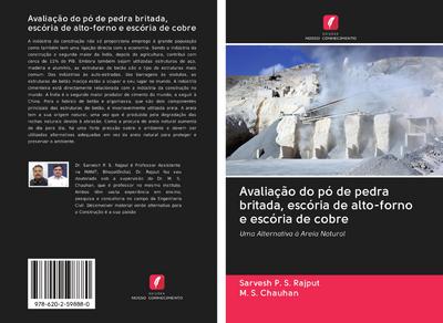 Avaliação do pó de pedra britada, escória de alto-forno e escória de cobre