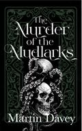 The Murder of the Mudlarks