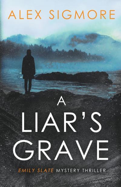 A Liar’s Grave