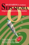 Seis Sigma sin Estadística
