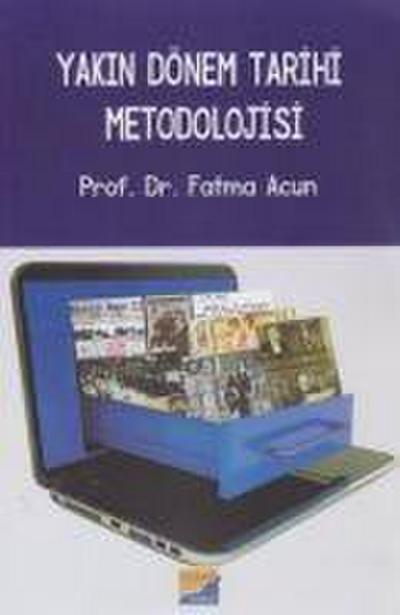 Yakin Dönem Tarihi Metodolojisi