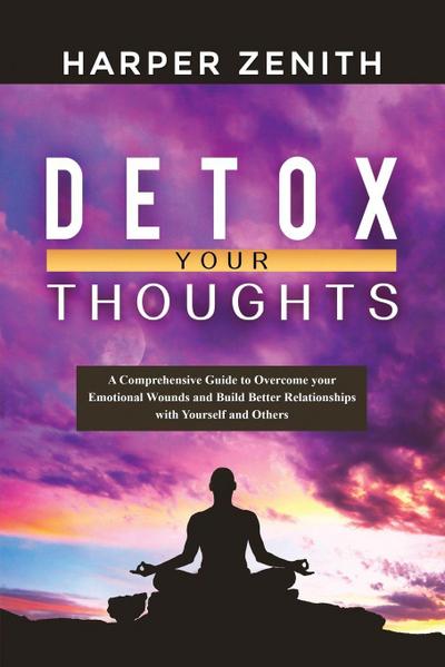 DETOX YOUR THOUGHTS