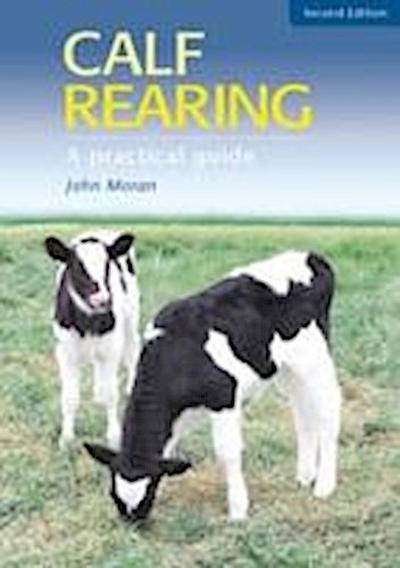 Moran, J:  Calf Rearing