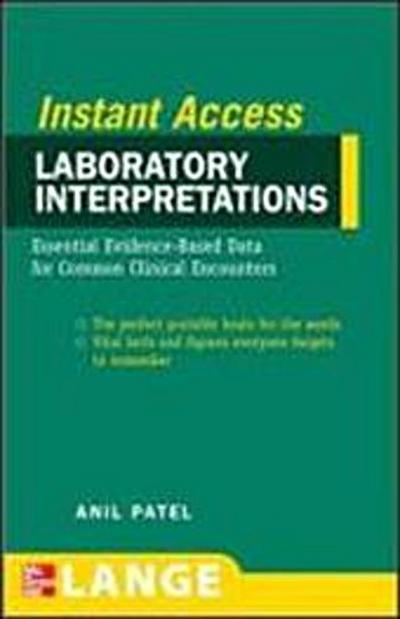 Patel, A: Lange Instant Access: Laboratory Interpretations