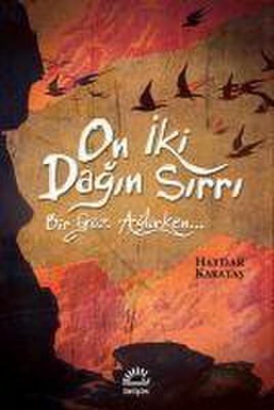 On Iki Dagin Sirri