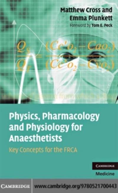 Physics, Pharmacology and Physiology for Anaesthetists