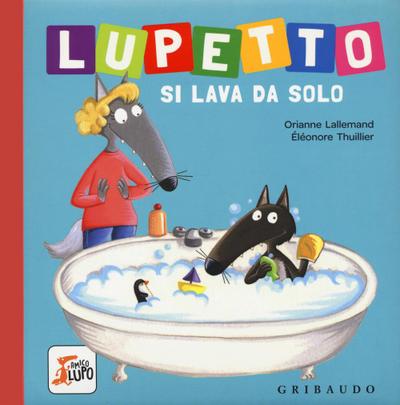 Lupetto si lava da solo. Amico lupo