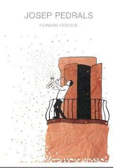 Josep Pedrals : feiners festius