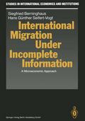 International Migration Under Incomplete Informati