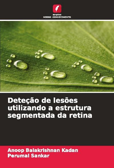 Deteção de lesões utilizando a estrutura segmentada da retina