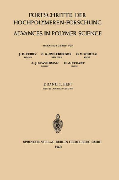 Fortschritte der Hochpolymeren-Forschung / Advances in Polymer Science