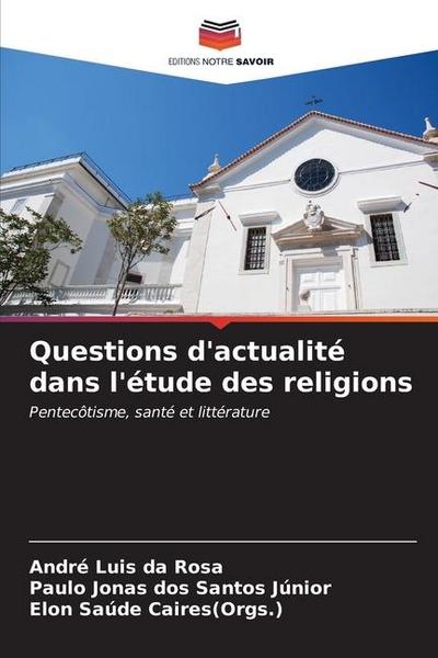Questions d’actualité dans l’étude des religions