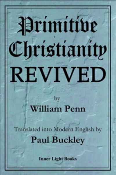 Primitive Christianity Revived