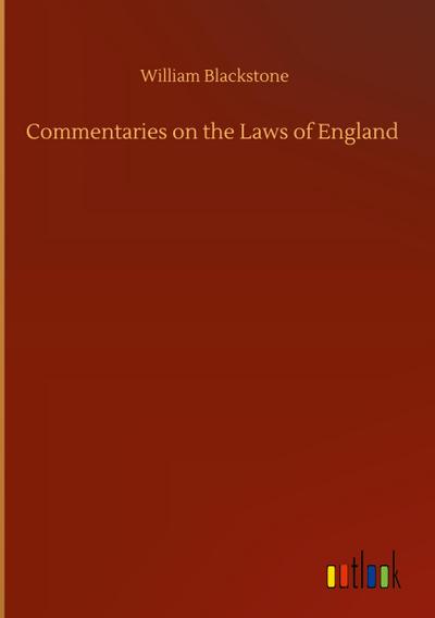 Commentaries on the Laws of England