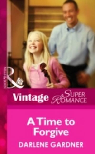 Time To Forgive (Mills & Boon Vintage Superromance)