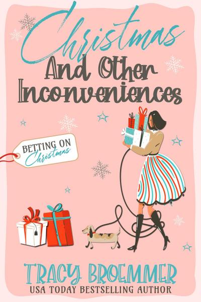 Christmas and Other Inconveniences