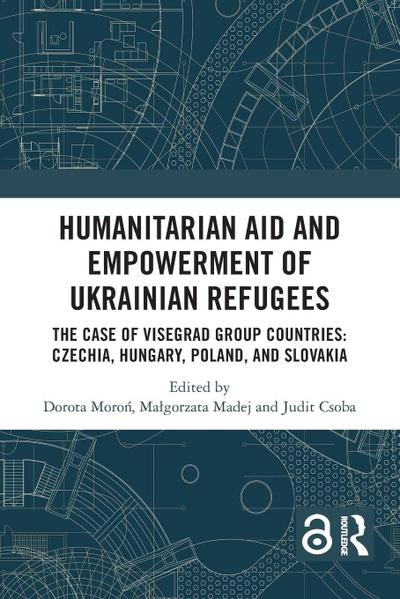 Humanitarian Aid and Empowerment of Ukrainian Refugees