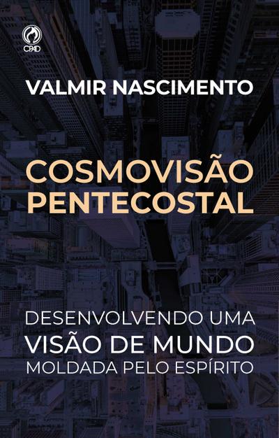 Cosmovisão Pentecostal