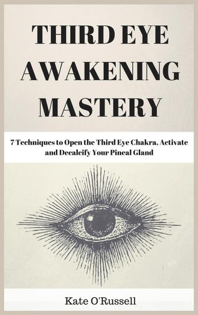 Third Eye Awakening Mastery