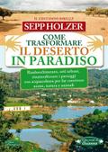 Come Trasformare il Deserto in Paradiso