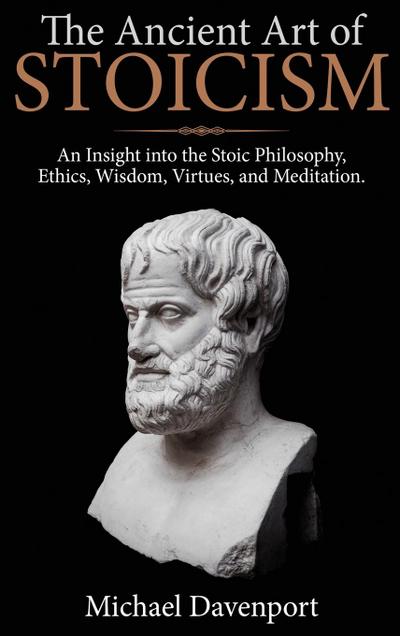 The Ancient Art of Stoicism