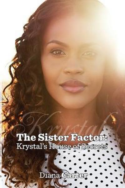 The Sister Factor