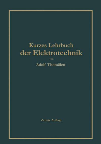 Kurzes Lehrbuch der Elektrotechnik