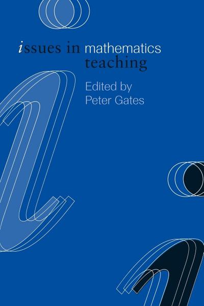 Issues in Mathematics Teaching