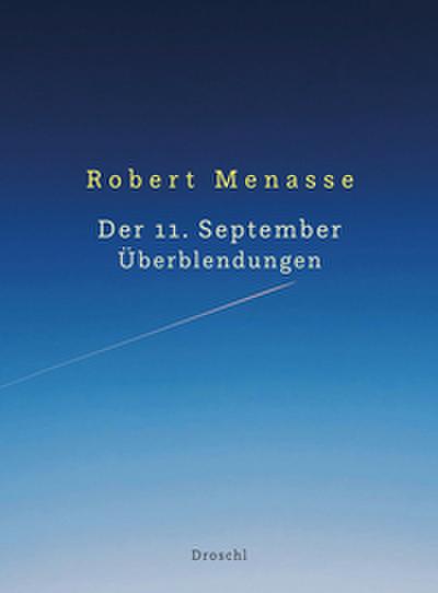 Der 11. September. Überblendungen