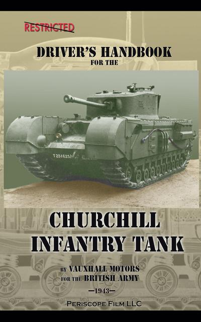 Driver’s Handbook for the Churchill Infantry Tank