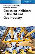 Corrosion Inhibitors in the Oil and Gas Industry