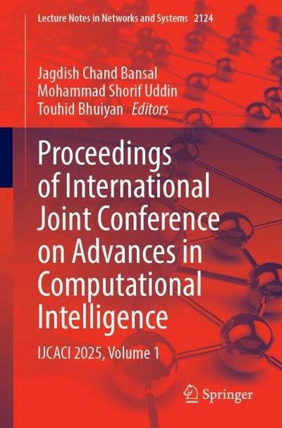 Proceedings of International Joint Conference on Advances in Computational Intelligence