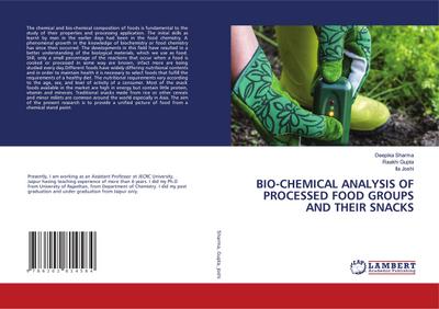 BIO-CHEMICAL ANALYSIS OF PROCESSED FOOD GROUPS AND THEIR SNACKS