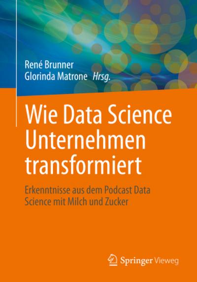 Wie Data Science Unternehmen transformiert