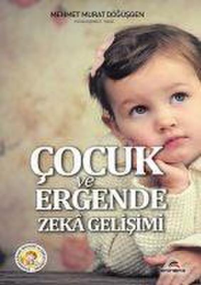 Cocuk ve Ergende Zeka Gelisimi